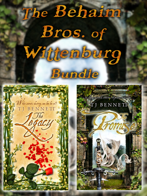 Title details for The Behaim Bros. of Wittenburg Bundle by TJ Bennett - Available